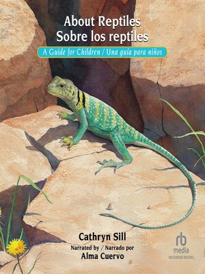 About Reptiles/Sobre los reptiles - Audiobook